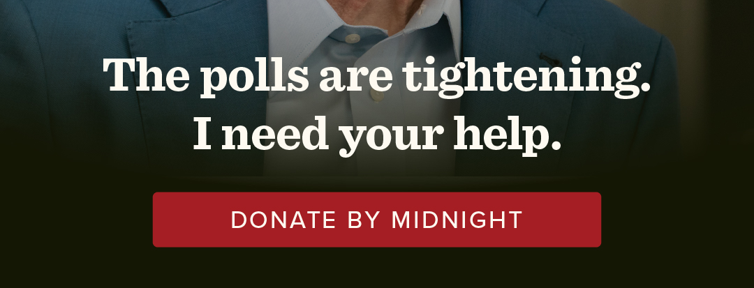 Roy Cooper: The polls are tightening. I need your help.
Click here to donate by midnight